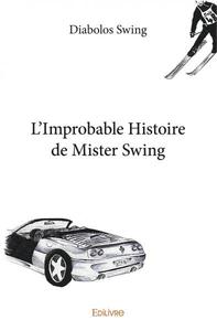 L'improbable histoire de mister swing
