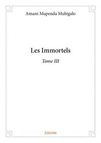 Les immortels