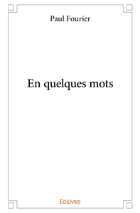 En quelques mots