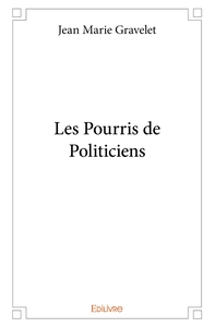Les Pourris de Politiciens