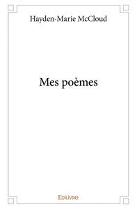 Mes poèmes