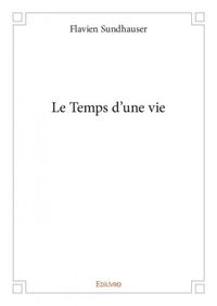 Le temps d’une vie