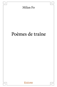 Poèmes de traîne