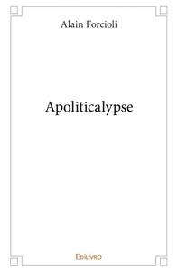 Apoliticalypse