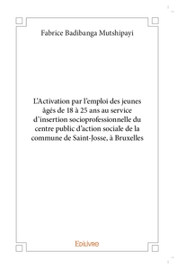 L'Activation par l'emploi des jeunes âgés de 18 à 25 ans