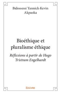 Bioéthique et pluralisme éthique