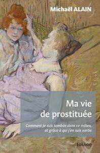 Ma vie de prostituée