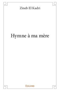 Hymne à ma mère