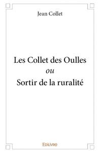 Les collet des oulles ou sortir de la ruralité