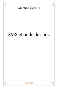 Sms et onde de choc