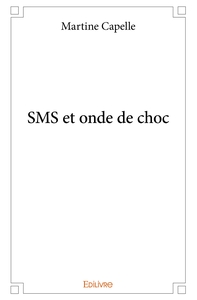 SMS et onde de choc