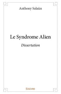 Le syndrome alien