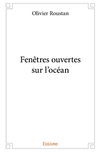 Fenêtres ouvertes sur l'océan