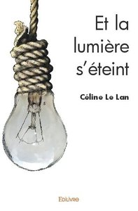 Et la lumière s'éteint