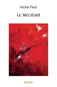 Le mécréant