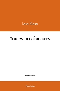 Toutes nos fractures