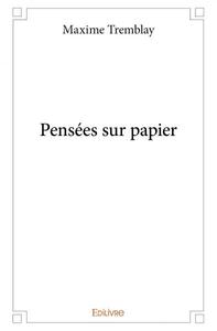 Pensées sur papier