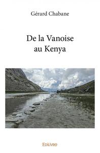 De la vanoise au kenya