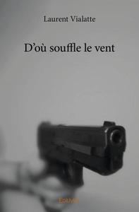 D'où souffle le vent