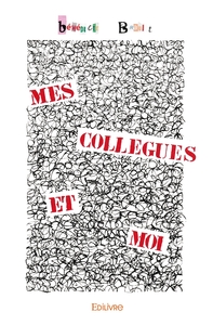 Mes collègues et moi