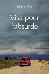 Visa pour l'absurde