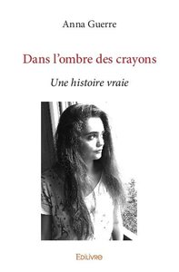 Dans l'ombre des crayons