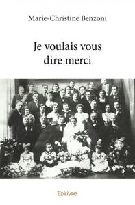 Je voulais vous dire merci