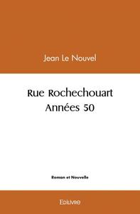 Rue rochechouart - années 50