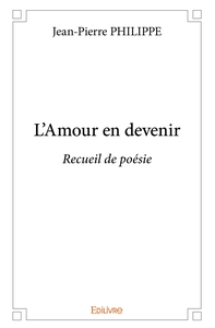 L'Amour en devenir