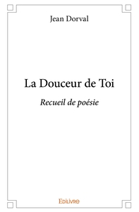 La Douceur de Toi