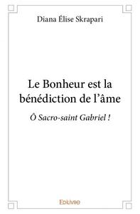 Le bonheur est la bénédiction de l’âme