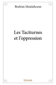 Les taciturnes et l'oppression