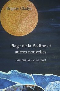 Plage de la badine et autres nouvelles