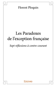 Les Paradoxes de l'exception française