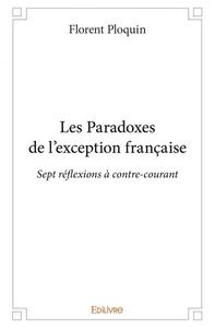 Les paradoxes de l’exception française