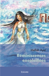 Réminiscences ensoleillées