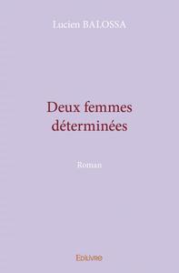 Deux femmes déterminées