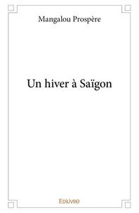 Un hiver à saïgon