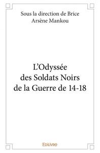 L'odyssée des soldats noirs de 14 18