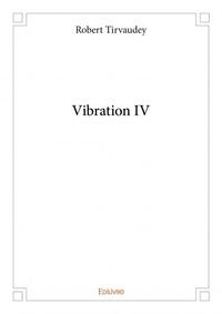 Vibration iv
