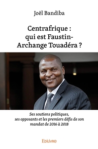 Centrafrique : qui est Faustin-Archange Touadéra ?