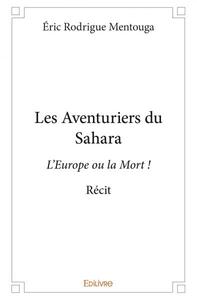 Les aventuriers du sahara