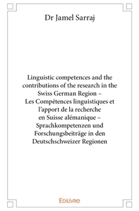 Linguistic competences and the contributions of the research in the Swiss German Region