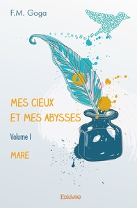 Mes cieux et mes abysses - Tome 1