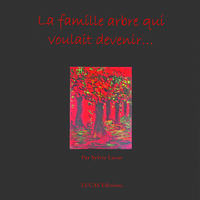 La famille arbre qui voulait devenir....