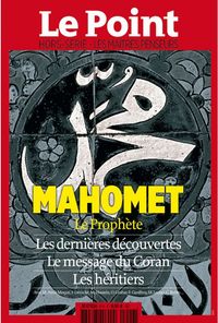 Le POINT Les Maîtres Penseurs n°6 - MAHOMET
