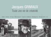 JACQUES GRIMAUX - TOUTE UNE VIE DE CREATIVITE