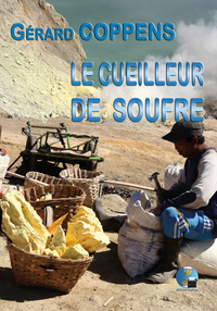 LE CUEILLEUR DE SOUFRE