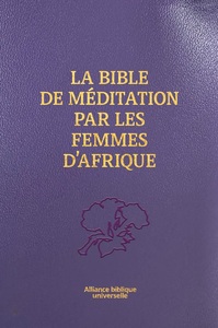 La Bible de méditation par les femmes d'Afrique - Nouvelle Français courant - Violet, souple, sans