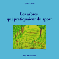 Les arbres qui pratiquaient du sport !